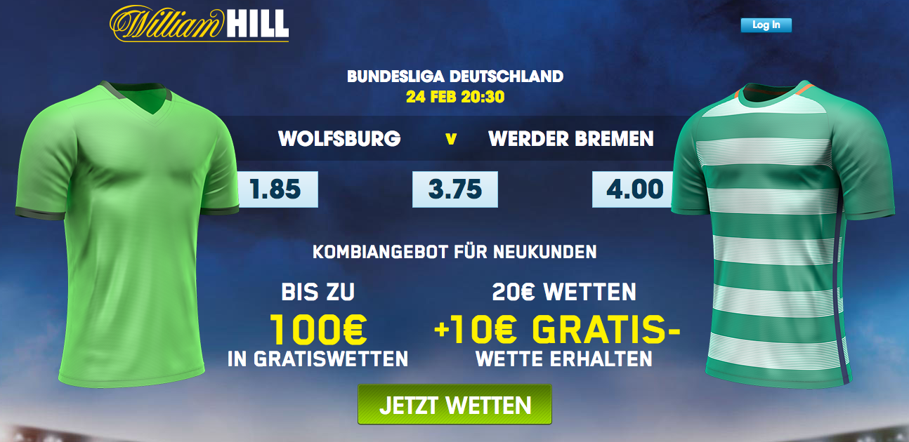 william hill 10 euro gratiswette bundesliga wolfsburg werder bremen