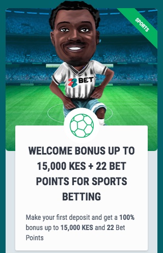 22bet bonus Kenya