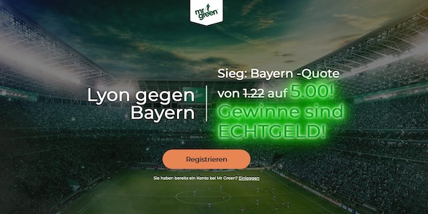Mr Green Bayern Lyon