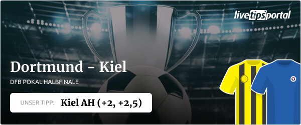 Wett Tipp zum DFB Pokal Halbfinale BVB gegen Holstein Kiel