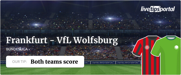 Bundesliga betting tip Frankfurt against Wolfsburg