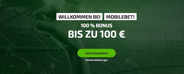 100 Euro Mobilebet Willkommensbonus