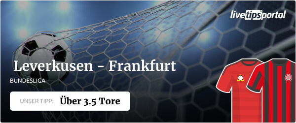 Wett Tipp zu Leverkusen - Frankfurt