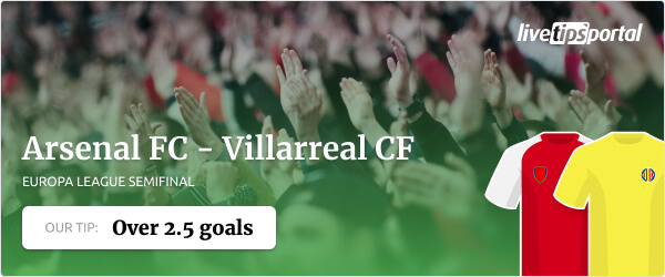 Arsenal vs Villarreal Europa League semifinal betting tip