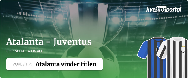 Coppa Italia finalen 2021 Atalanta - Juventus odds tip