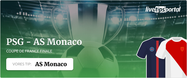 Coupe de France 2021 finalen tip PSG vs Monaco