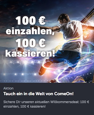 ComeOn 100 Euro Willkommensdeal