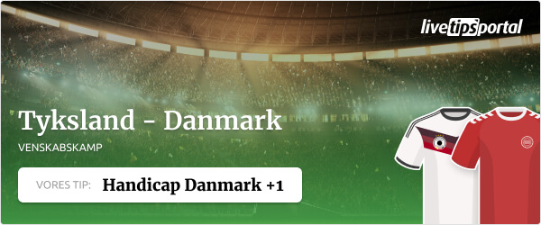 Tyksland vs. Danmark venskabskamp tip