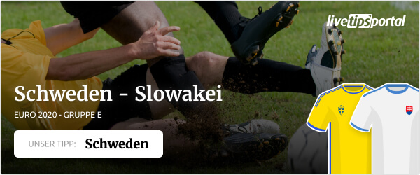 Schweden gegen Slowakei EM 2020 Wett Tipp