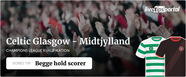 Celtic Glasgow - FC Midtjylland odds tip