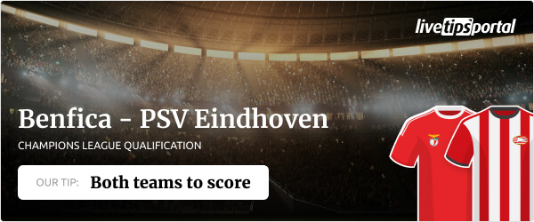 Benfica vs PSV Eindhoven CL qualification betting tip