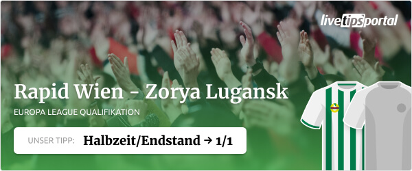 Rapid Wien gegen Zorya Lugansk Europa League Qualifikation Wett Tipp