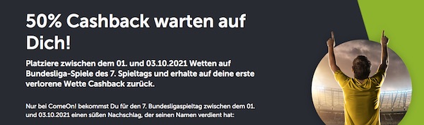 ComeOn Cashback Aktion 7. Bundesliga Spieltag 2021