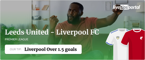 Premier League betting tip on Leeds vs Liverpool in season 2021/22