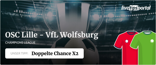 Champions League Tipp zu OSC Lille gegen VfL Wolfsburg