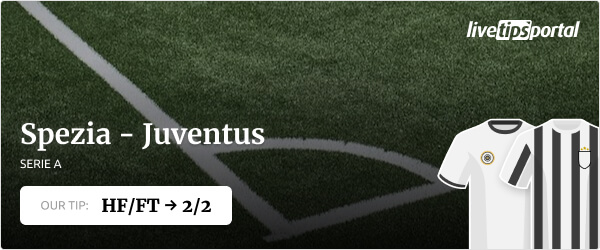 Betting tip Spezia vs Juventus Serie A 2021/22