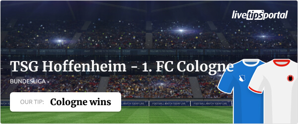 Hoffenheim vs Cologne betting tip
