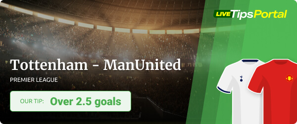 Betting tip Tottenham Hotspur vs Manchester United