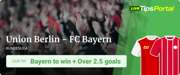 Betting tip Union Berlin vs FC Bayern