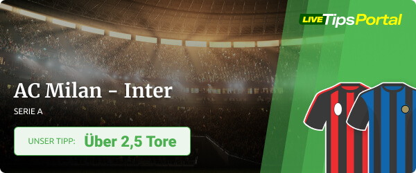 Serie A Wett Tipp AC Milan gegen Inter Mailand