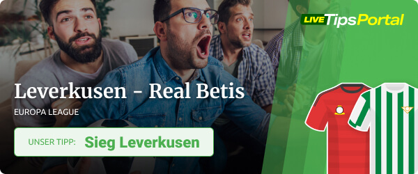 Wett Tipp Bayer Leverkusen gegen Real Betis