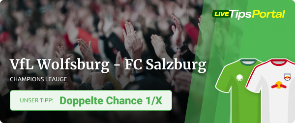 Wolfsburg vs. Salzburg Champions League Wett Tipp