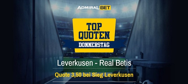 bayer leverkusen real betis europa league wette quotenboost angebot admiralbet