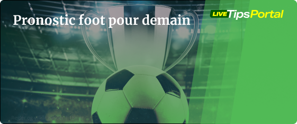 prono foot pour les matchs de demain