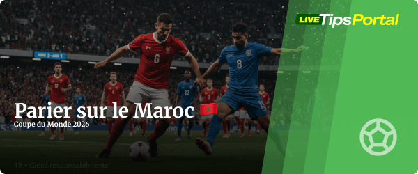 parier sur le Maroc a la coupe du monde 2026