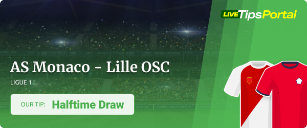 Betting tip AS Monaco vs Lille OSC