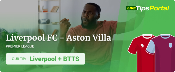 Liverpool FC vs Aston Villa betting tip