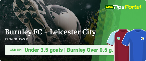 Betting predictions Burnley vs Leicester City 2021/22