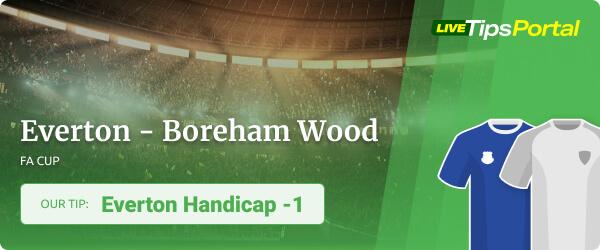 Everton vs Boreham Wood FA Cup betting tip