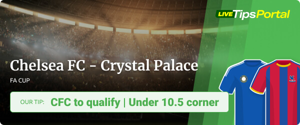 Chelsea FC vs Crystal Palace FA Cup semifinal tip