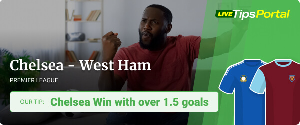 Chelsea vs West Ham betting predictions Premier League season 2021/22