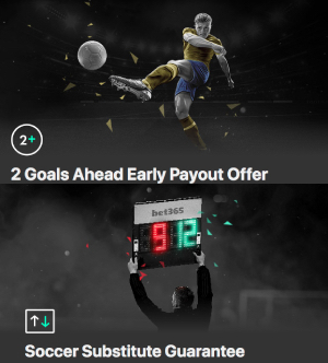 Bet365 2 goals early payout and substitute guarantee