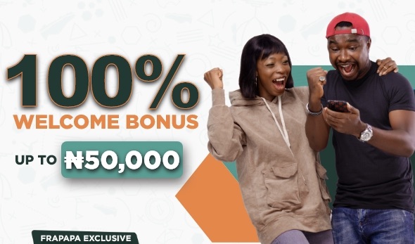 Frapapa 100% up to NGN 50,000 deposit bonus