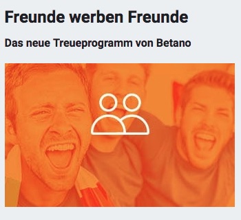 Betano Freunde werben Freunde Promotion