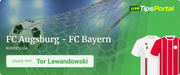 Wett Tipp FC Augsburg - FC Bayern Saison 2021/22
