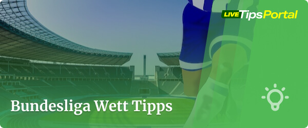 Bundesliga Wett Tipps