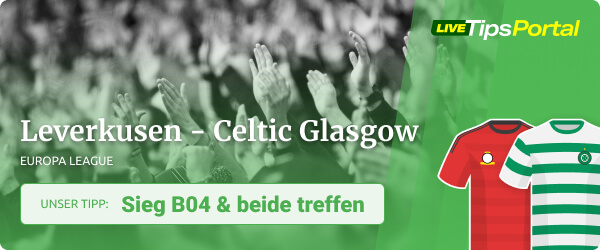 wett tipp leverkusen celtic