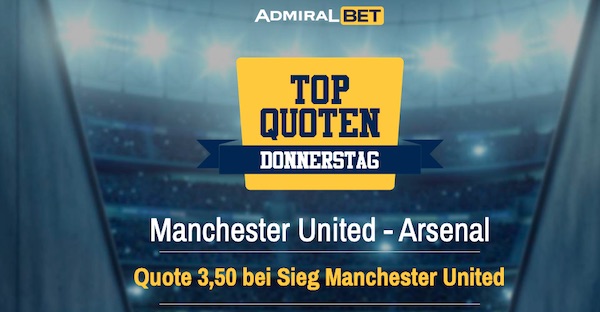 Quote 3.50 auf United beim Admiralbet Top-Quoten Donnerstag