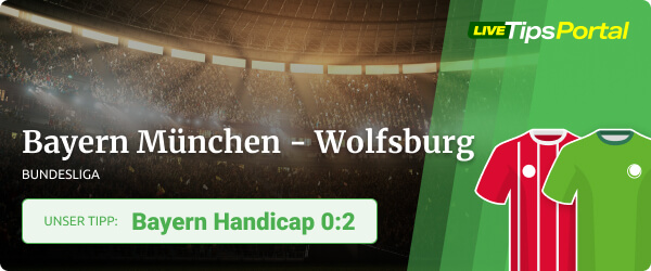 wett tipp zum spiel bayern münchen vs. wolfsburg