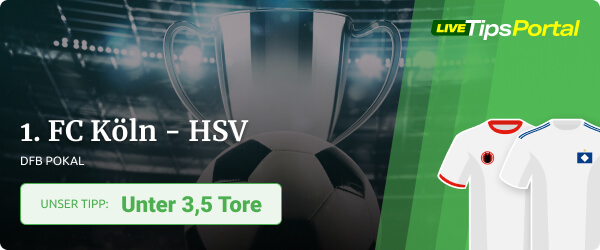1. FC Köln - HSV DFB Pokal 2021/22 Tipp
