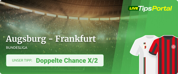 Wett Tipp FC Augsburg - Eintracht Frankfurt Saison 2021/22
