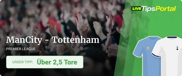 Sportwetten Tipp Premier League 2021/22 zu ManCity vs. Spurs