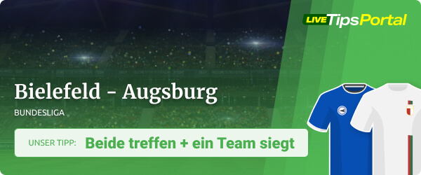 Bielefeld gegen Augsburg Wett Tipp Bundesliga 2021/22