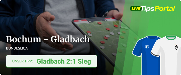 Bundesliga Prognose zur Partie Bochum gegen Gladbach