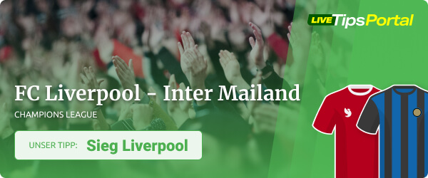 FC Liverpool - Inter Champions League Achtelfinale 2021/22 Tipp