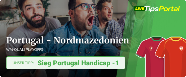 WM Quali Playoffs Tipp auf Portugal - Nordmazedonien